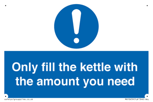 Only fill the kettle with the amount you need